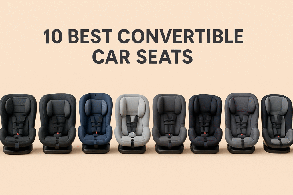 10 Best Convertible car seats